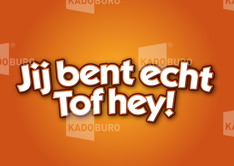 Bedankje: Jij bent Tof Hey! - Afbeelding 2